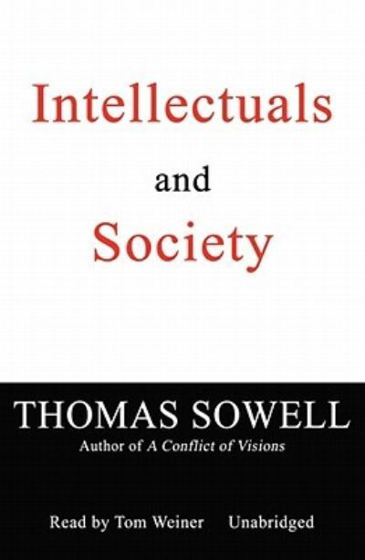 Cover for Thomas Sowell · Intellectuals and Society (CD) (2010)