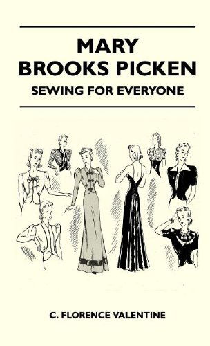 Cover for C. Florence Valentine · Mary Brooks Picken - Sewing for Everyone (Gebundenes Buch) (2010)