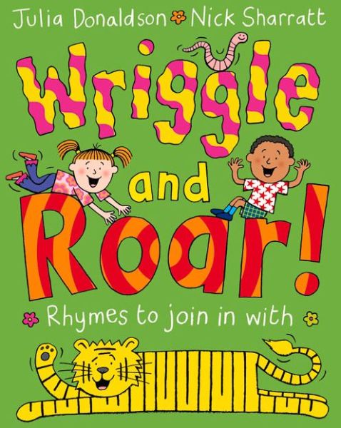 Cover for Julia Donaldson · Wriggle and Roar! (Paperback Book) [Reprints edition] (2015)