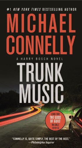 Cover for Michael Connelly · Trunk Music (A Harry Bosch Novel) (Taschenbuch) [Reprint edition] (2013)