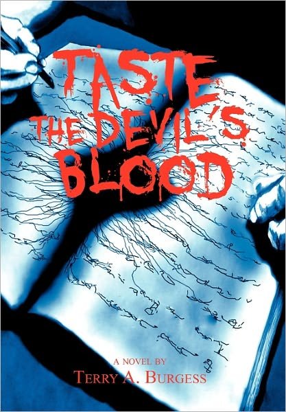 Cover for Terry a Burgess · Taste the Devil's Blood (Taschenbuch) (2011)