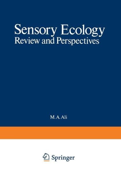 Cover for M Ali · Sensory Ecology: Review and Perspectives - NATO Science Series A (Pocketbok) [Softcover reprint of the original 1st ed. 1978 edition] (2012)