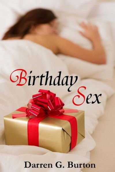 Cover for Darren G Burton · Birthday Sex (Taschenbuch) (2012)
