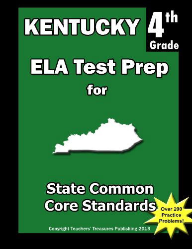 Cover for Teachers' Treasures · Kentucky 4th Grade Ela Test Prep: Common Core Learning Standards (Paperback Book) (2013)