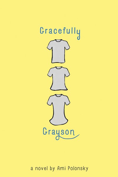 Cover for Ami Polonsky · Gracefully Grayson (Taschenbuch) (2016)