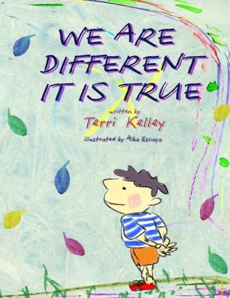 Cover for Alba Escayo · We're Different It is True (Pocketbok) (2013)