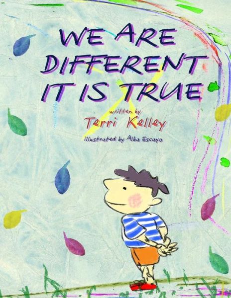 Cover for Alba Escayo · We're Different It is True (Pocketbok) (2013)