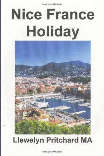 Cover for Llewelyn Pritchard Ma · Nice France Holiday: Orzamento Curta Pausa Vacacions (The Illustrated Diarios De Llewelyn Pritchard Ma) (Volume 7) (Galician Edition) (Taschenbuch) [Galician, 1 edition] (2014)
