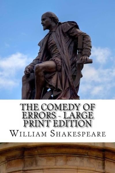 Cover for William Shakespeare · Comedy of Errors: a Play (Taschenbuch) (2014)
