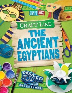 Cover for Jillian Powell · Craft like the ancient Egyptians (Book) (2017)