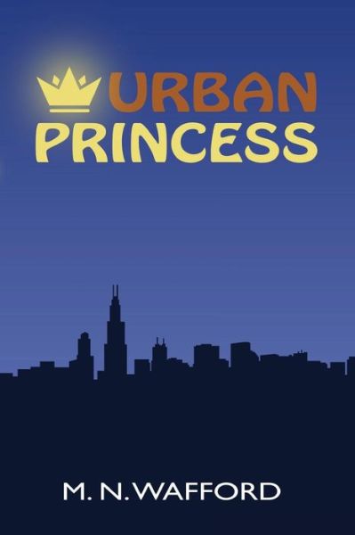 Cover for M N Wafford · Urban Princess (Paperback Book) (2014)