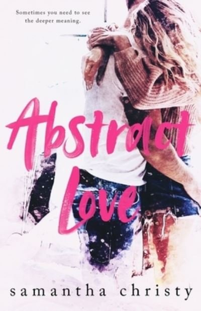 Cover for Samantha Christy · Abstract Love (Pocketbok) (2014)