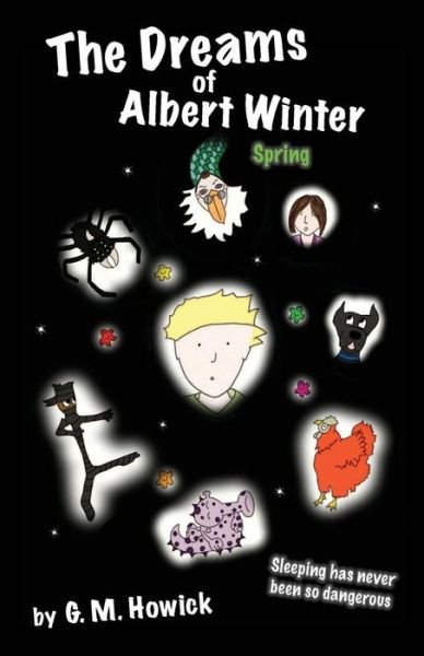 Cover for G M Howick · The Dreams of Albert Winter - Spring: Spring (Paperback Bog) (2014)
