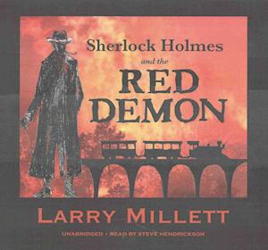 Cover for Larry Millett · Sherlock Holmes and the Red Demon (CD) (2016)