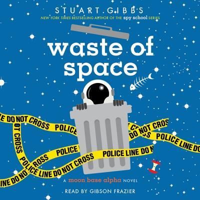 Cover for Stuart Gibbs · Waste of Space (CD) (2018)