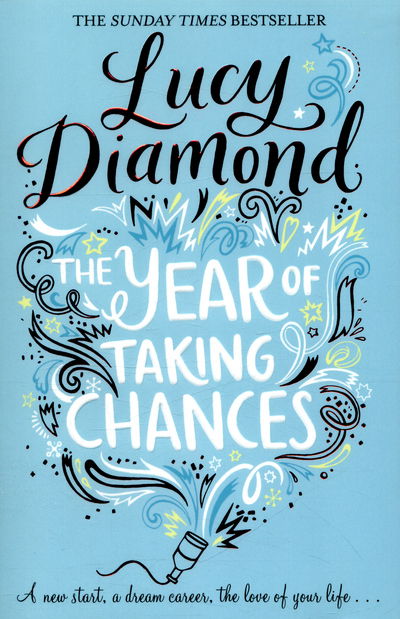 Cover for Lucy Diamond · The Year of Taking Chances (Paperback Bog) [New edition] (2016)