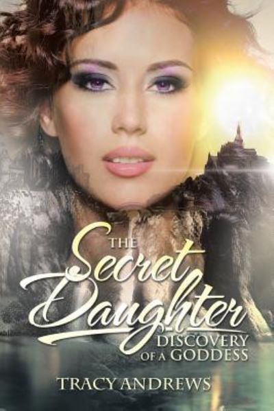 Cover for Tracy Andrews · The Secret Daughter (Paperback Book) (2016)