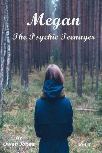 Cover for Owen Jones · Megan the Psychic Teenager (Paperback Book) (2015)