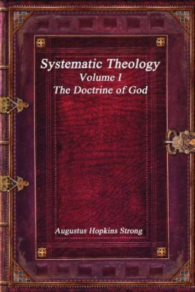 Cover for Augustus Hopkins Strong · Systematic Theology (Paperback Book) (2017)