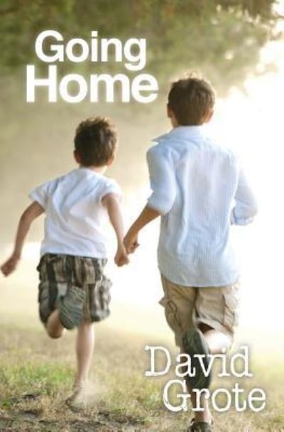 Cover for David Grote · Going Home (Paperback Book) (2016)