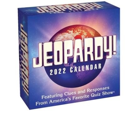 Jeopardy! 2022 Day-To-Day Calendar - Sony - Produtos - Andrews McMeel Publishing - 9781524863654 - 14 de setembro de 2021