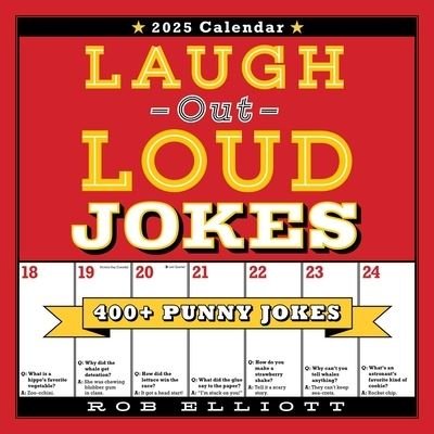 Cover for Rob Elliott · Laugh-Out-Loud Jokes 2025 Wall Calendar: 400+ Punny Jokes (Kalender) (2024)