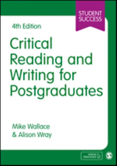 Cover for Mike Wallace · Critical Reading and Writing for Postgraduates - Student Success (Hardcover Book) [4 Revised edition] (2021)