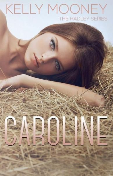 Cover for Kelly Mooney · Caroline (Pocketbok) (2016)
