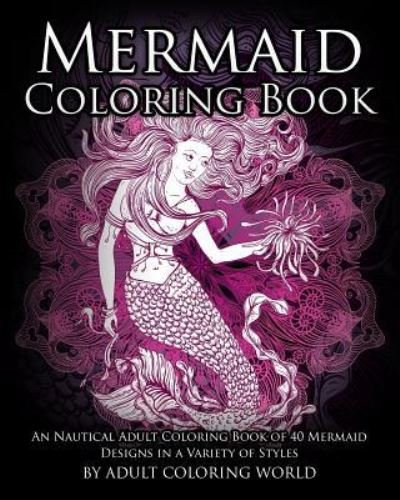 Cover for Adult Coloring World · Mermaid Coloring Book (Pocketbok) (2016)