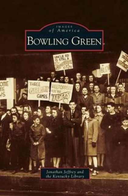 Cover for Jonathan Jeffrey · Bowling Green (Hardcover Book) (2003)