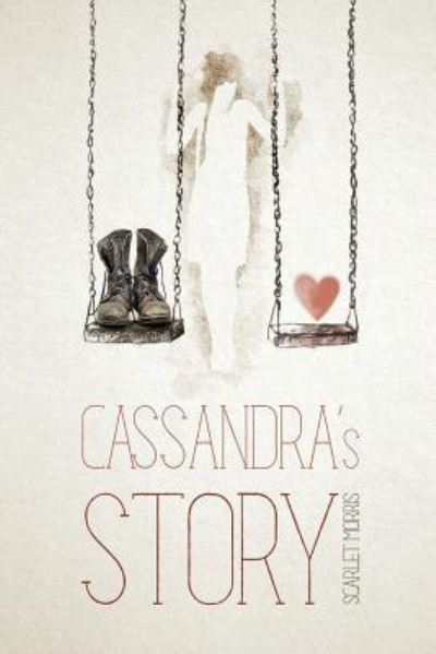 Cover for Scarlet Morris · Cassandra's Story (Paperback Book) (2016)