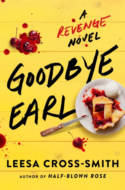 Cover for Leesa Cross-Smith · Goodbye Earl (Inbunden Bok) (2023)