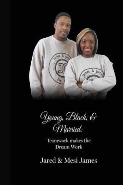 Cover for Tremesia James · Young, Black, &amp; Married (Paperback Bog) (2016)