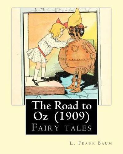 Cover for L. Frank Baum · The Road to Oz    By : L. Frank Baum (Taschenbuch) (2017)