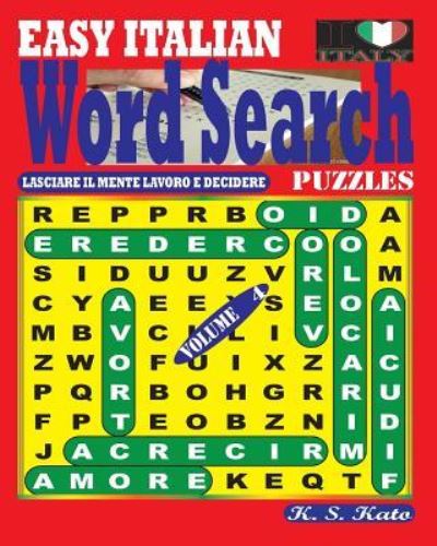 Cover for K S Kato · EASY ITALIAN Word Search Puzzles. Vol. 4 (Paperback Book) (2017)