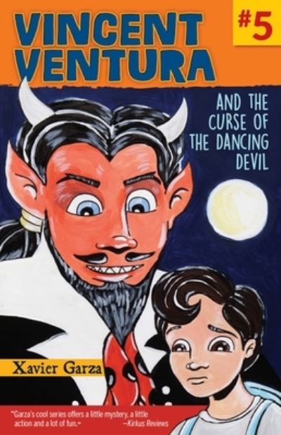 Cover for Xavier Garza · Vincent Ventura and the Case of the Dancing Devil / Vincent Ventura y el Caso Del Diablo Bailarín (Buch) (2023)