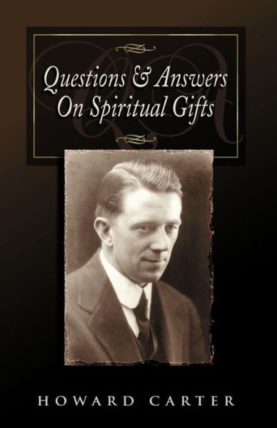 Cover for Howard Carter · Questions and Answers on Spiritual Gifts (Paperback Book) (1991)