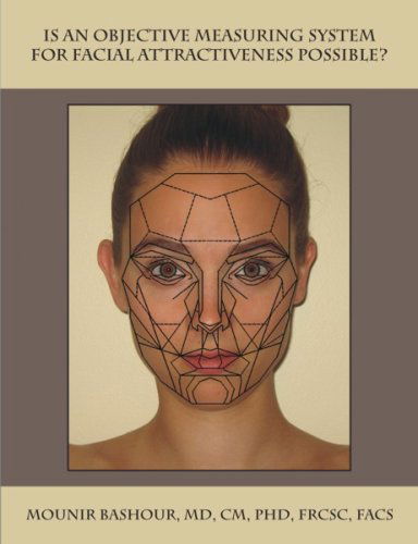 Cover for Mounir Bashour · Is an Objective Measuring System for Facial Attractiveness Possible? (Paperback Book) (2007)
