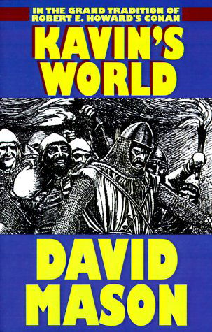 Kavin's World - David Mason - Bücher - Borgo Press - 9781587150654 - 1. Dezember 1999