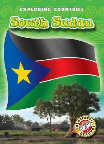 Cover for Lisa Owings · South Sudan (Blastoff Readers. Level 5) (Hardcover Book) (2012)