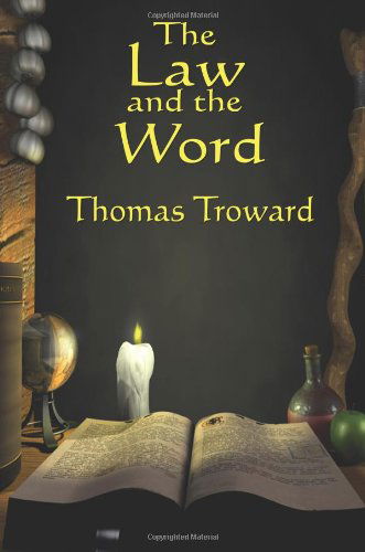 Cover for Thomas Troward · The Law and the Word (Paperback Book) (2007)