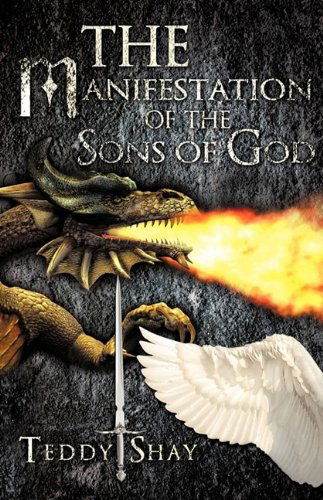 Cover for Teddy Shay · The Manifestation of the Sons of God (Paperback Book) (2009)