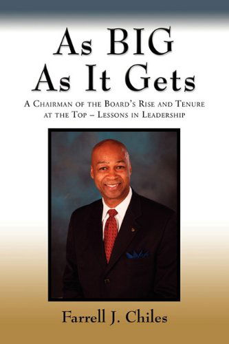 Cover for Farrell J. Chiles · As Big As It Gets (Paperback Book) (2010)
