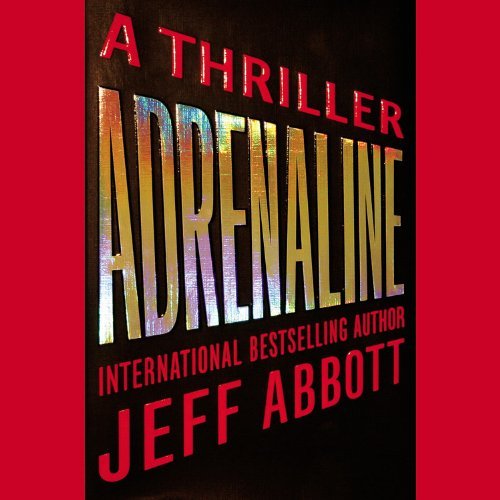 Cover for Jeff Abbott · Adrenaline (Sam Capra) (Lydbog (CD)) [Unabridged edition] (2011)