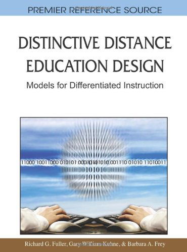 Cover for Richard G. Fuller · Distinctive Distance Education Design: Models for Differentiated Instruction (Hardcover bog) (2010)