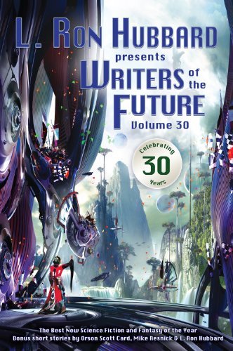 Cover for L. Ron Hubbard · L. Ron Hubbard Presents Writers of the Future Volume 30: The Best New Science Fiction and Fantasy of the Year (Pocketbok) (2014)