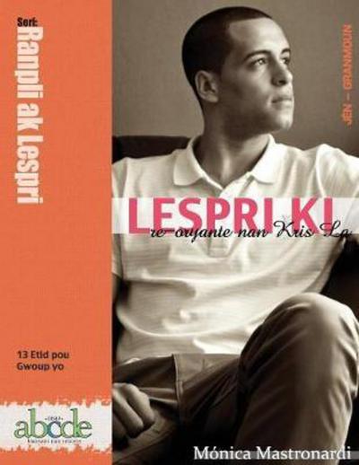 Cover for Monica Mastronardi · Lespri ki re-oryante nan Kris la : Rampli ak Lespri (Pocketbok) (2017)