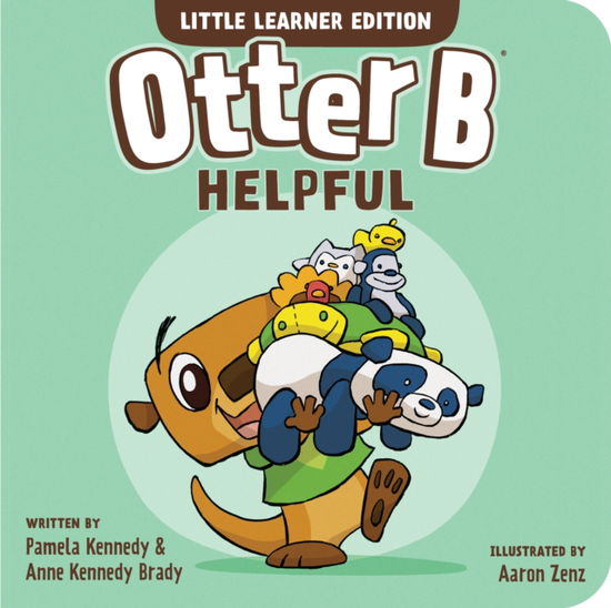 Cover for Pamela Kennedy · Otter B Helpful (Board book) (2025)