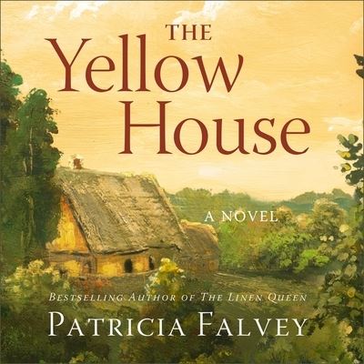 Cover for Patricia Falvey · The Yellow House Lib/E (CD) (2019)