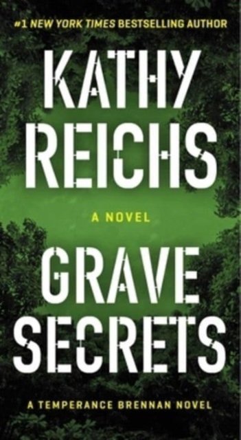 Cover for Kathy Reichs · Grave Secrets - A Temperance Brennan Novel (Paperback Bog) (2023)